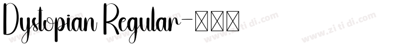 Dystopian Regular字体转换